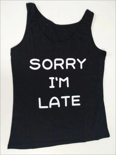 Mommy & Me Matching Sorry Im Late and Im The Reason Were Late Tops - Black / Mom S - Mommy & Me Top